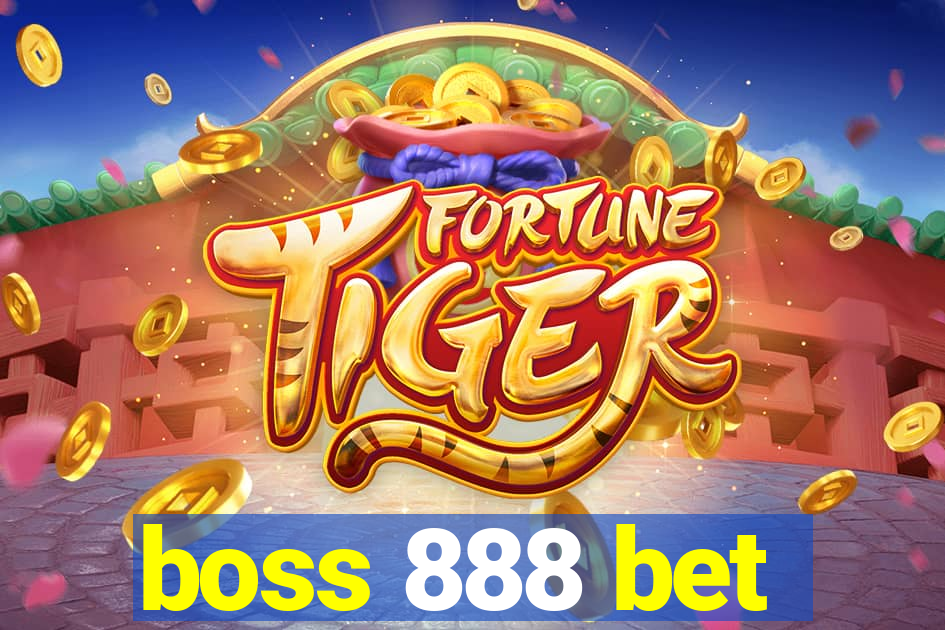 boss 888 bet